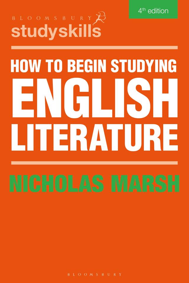 How to Begin Studying English Literature by Nicholas Marsh