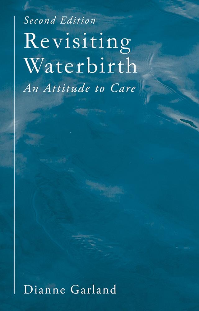 Revisiting Waterbirth by Dianne Garland