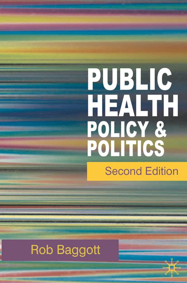 Public Health by Rob Baggott