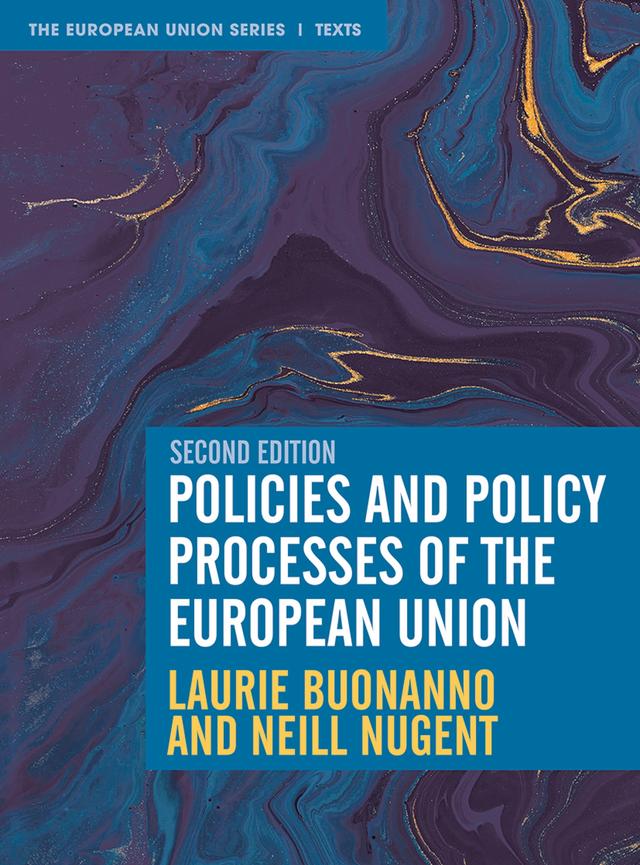 Policies and Policy Processes of the European Union by Laurie Buonanno, Neill Nugent