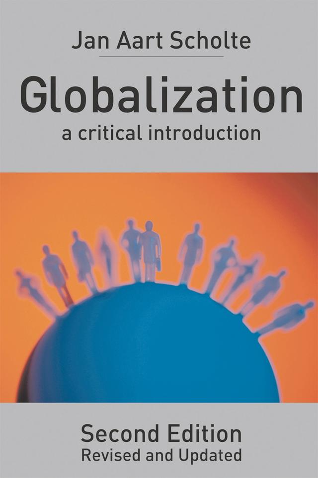 Globalization by Jan Aart Scholte