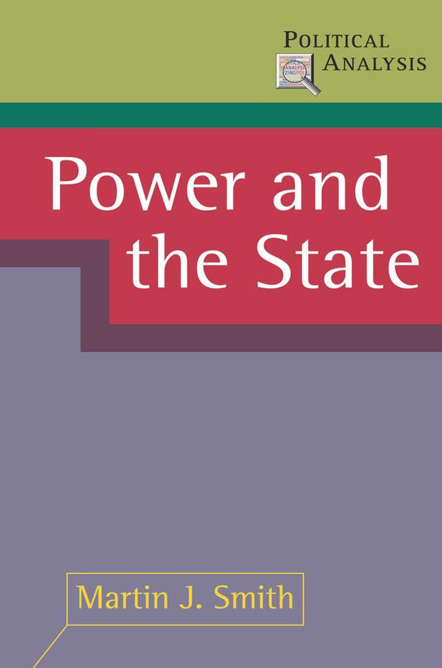Power and the State by Martin J. Smith
