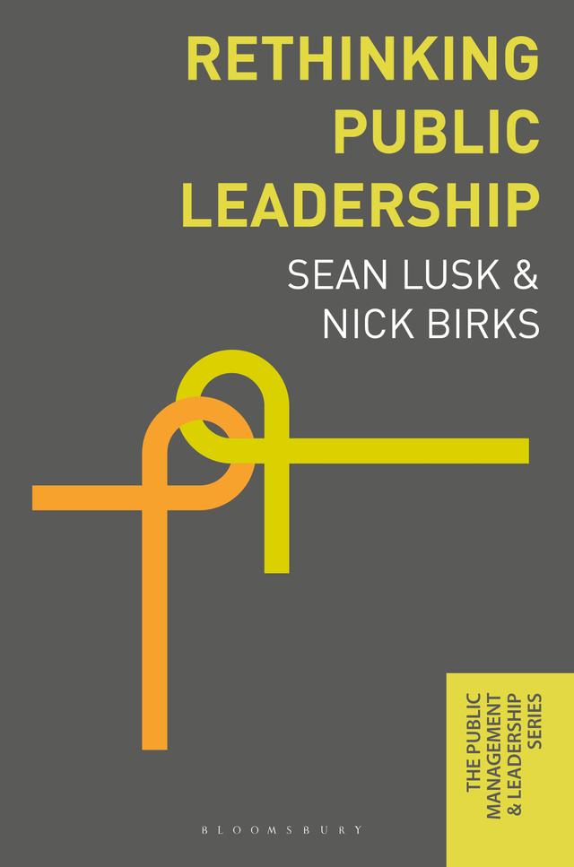 Rethinking Public Strategy by Nick Birks, Sean Lusk