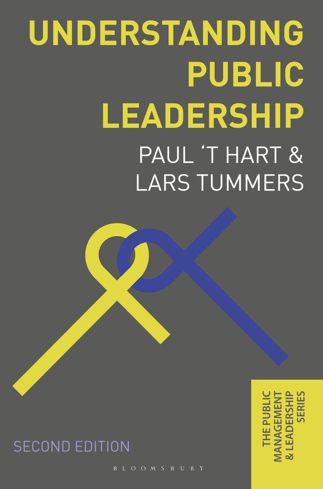 Understanding Public Leadership by Lars Tummers, Paul 'T Hart