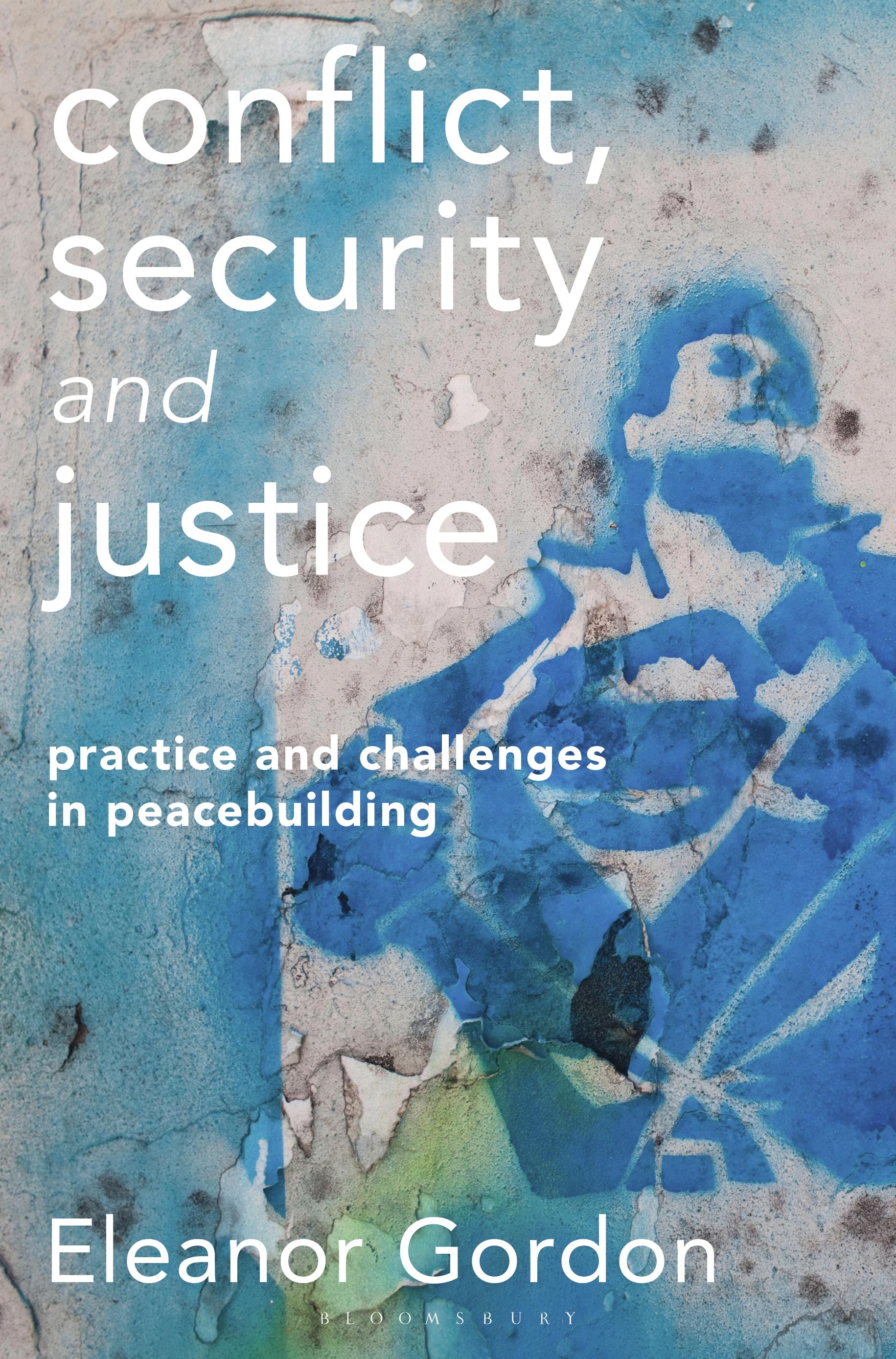 Conflict, Security and Justice