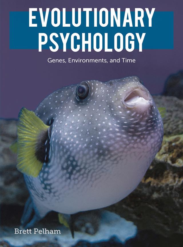 Evolutionary Psychology by Brett Pelham