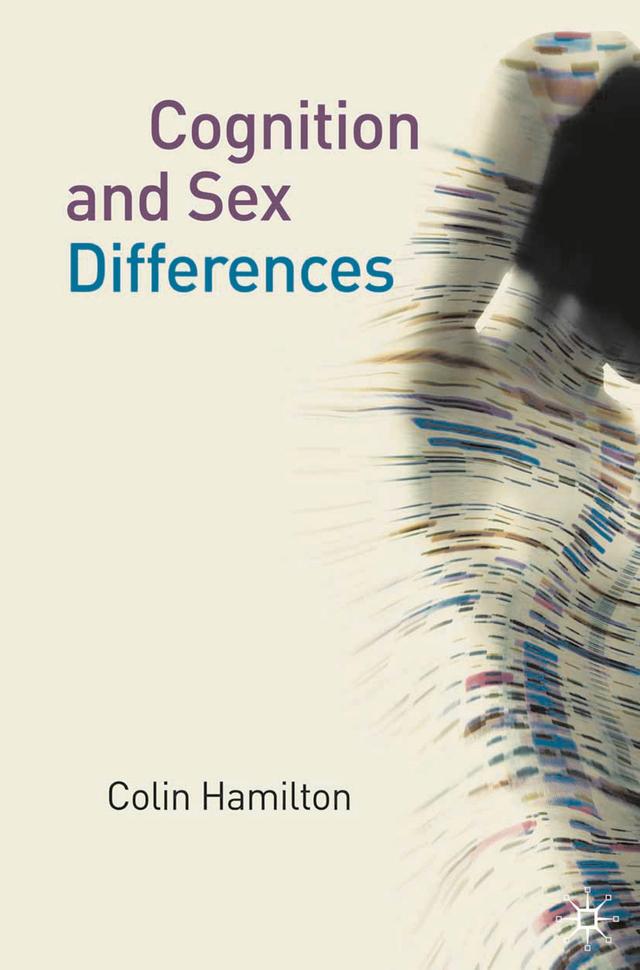 Cognition and Sex Differences by Colin Hamilton