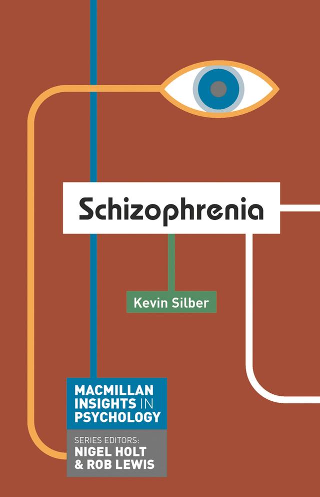 Schizophrenia by Kevin Silber