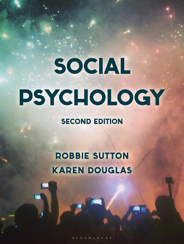 Social Psychology by Karen Douglas, Robbie Sutton