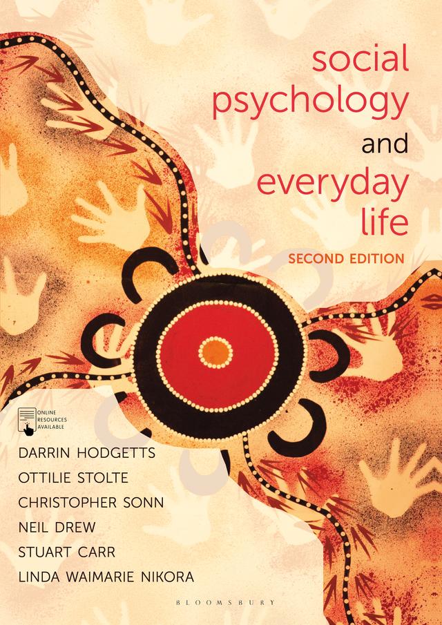 Social Psychology and Everyday Life by Christopher Sonn, Darrin Hodgetts, Linda Waimarie Nikora, Neil Drew, Ottilie Stolte, Stuart Carr