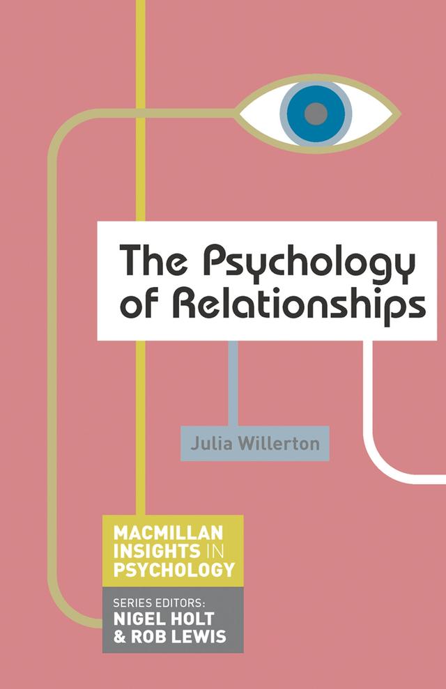 The Psychology of Relationships by Julia Willerton