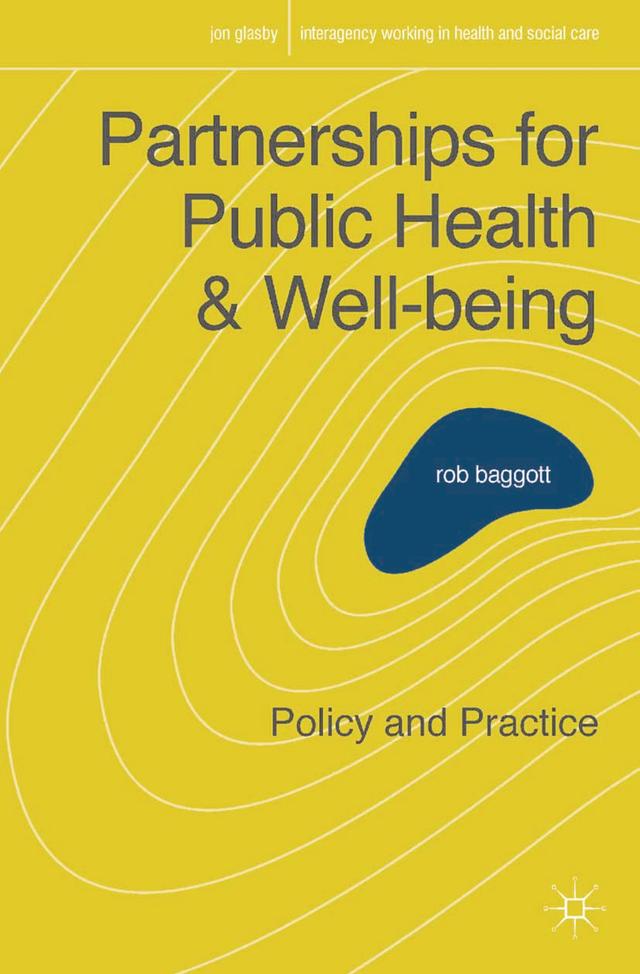 Partnerships for Public Health and Well-being by Rob Baggott