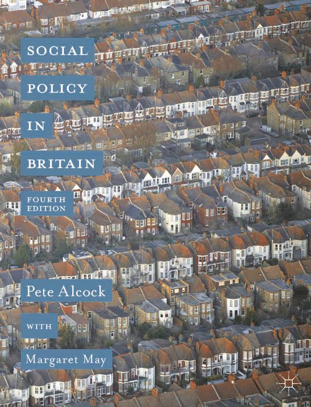 Social Policy in Britain by Margaret May, Pete Alcock
