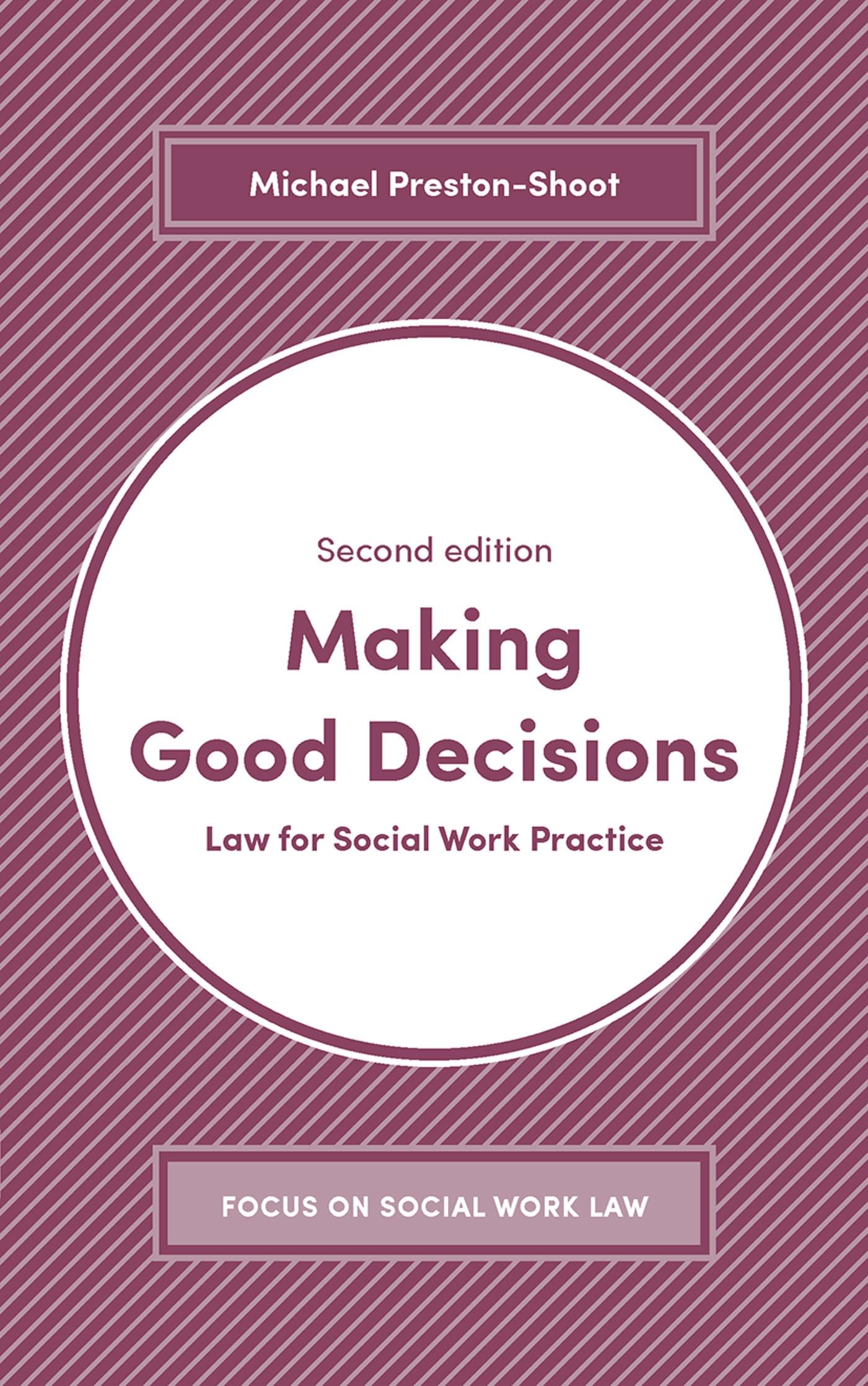 Making Good Decisions