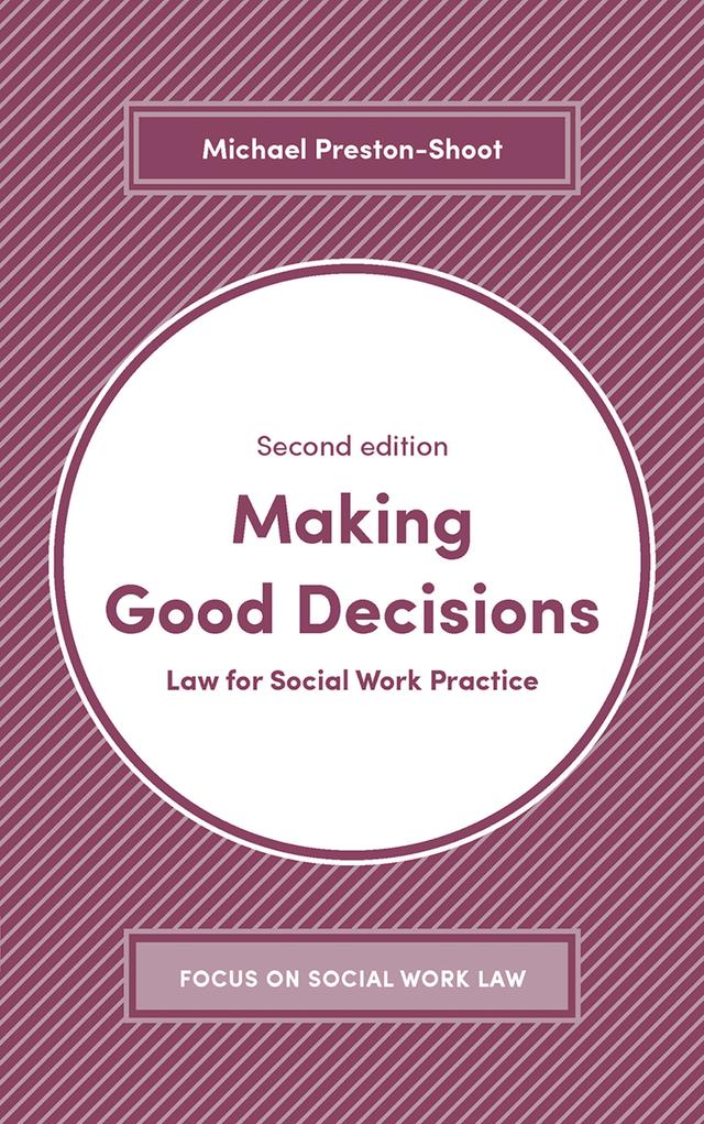 Making Good Decisions by Michael Preston-Shoot