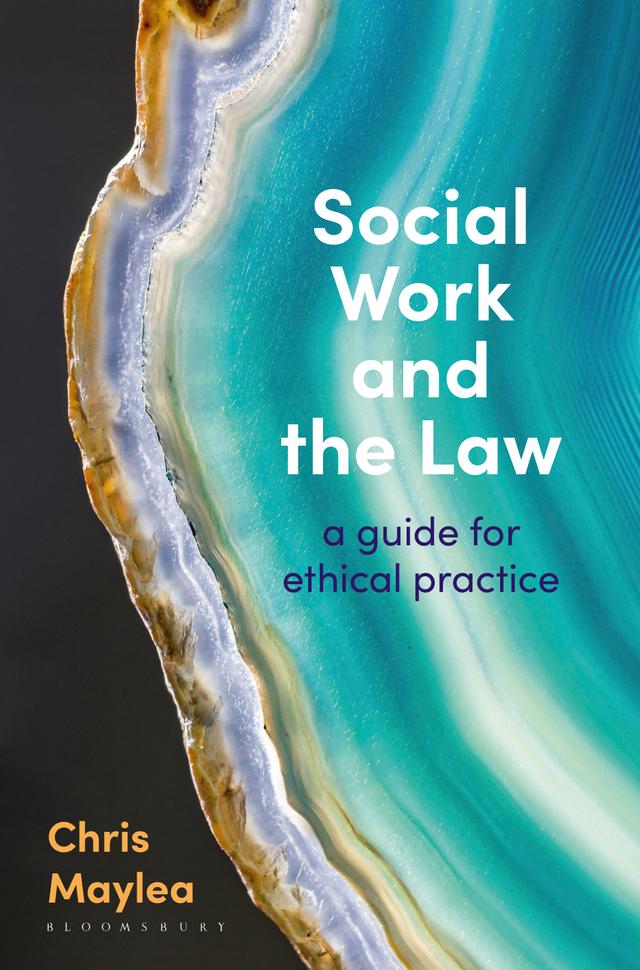 Social Work and the Law by Chris Maylea