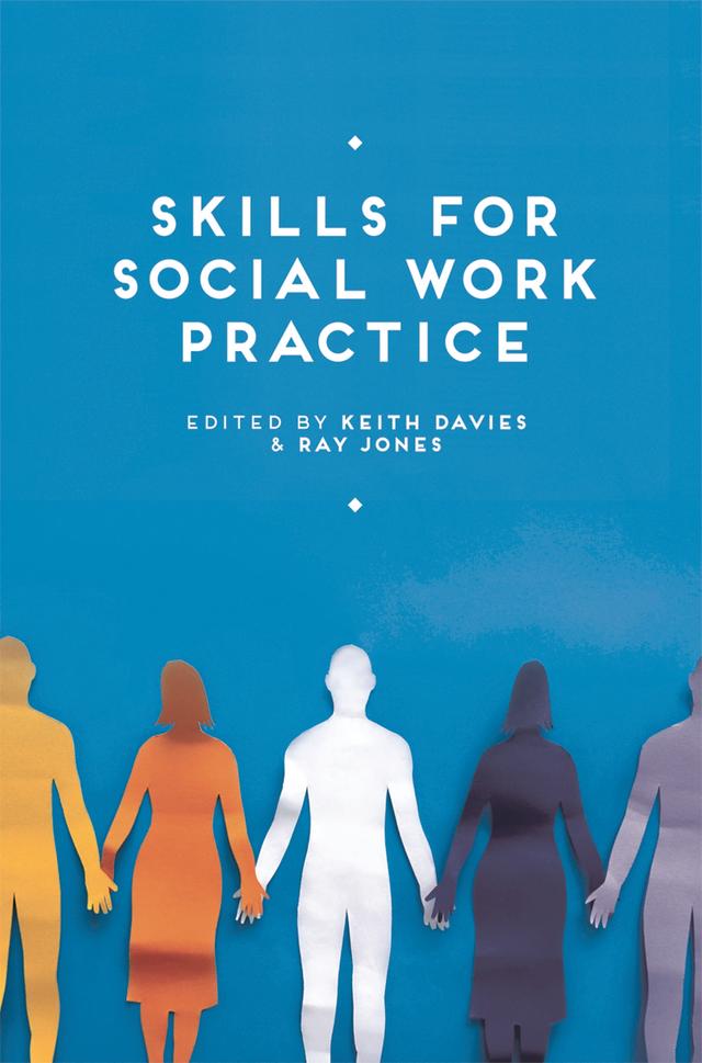 Skills for Social Work Practice by Keith Davies, Ray Jones