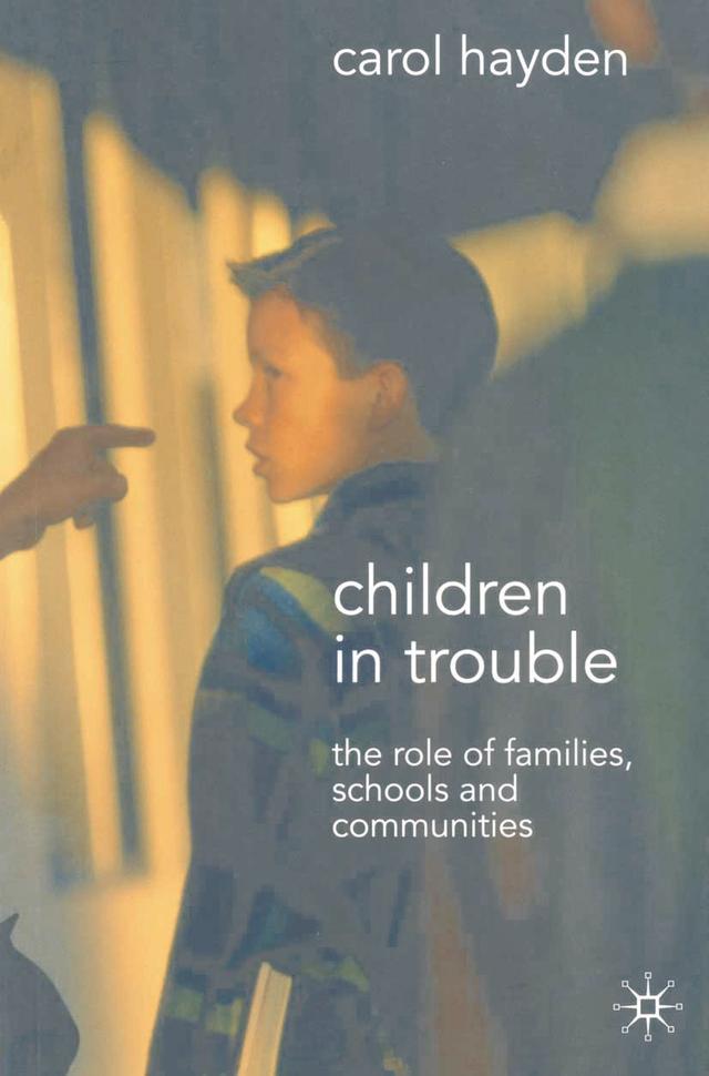 Children in Trouble by Carol Hayden