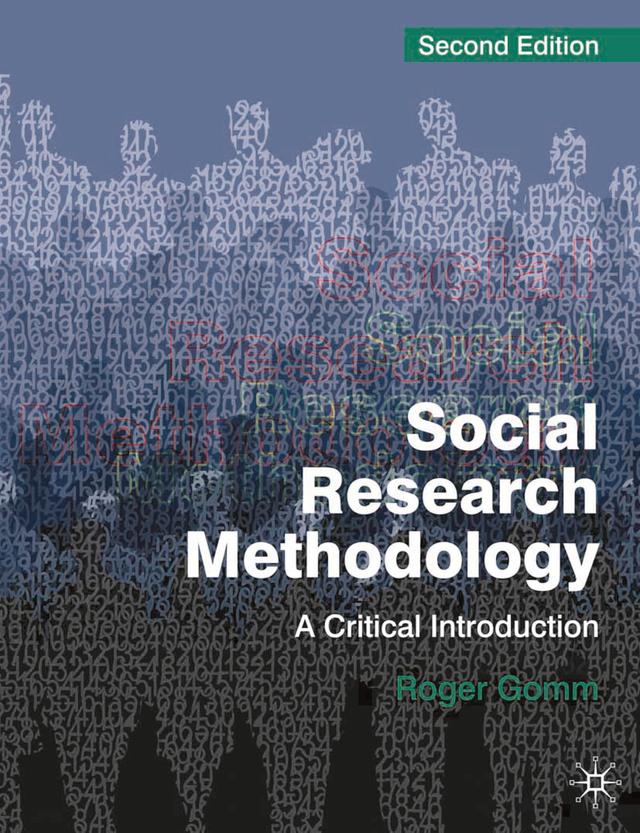 Social Research Methodology by Roger Gomm