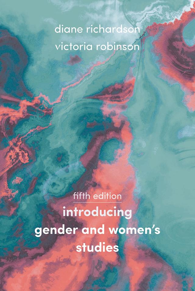 Introducing Gender and Women's Studies by Linda Diane Richardson, Sandra Victoria Robinson
