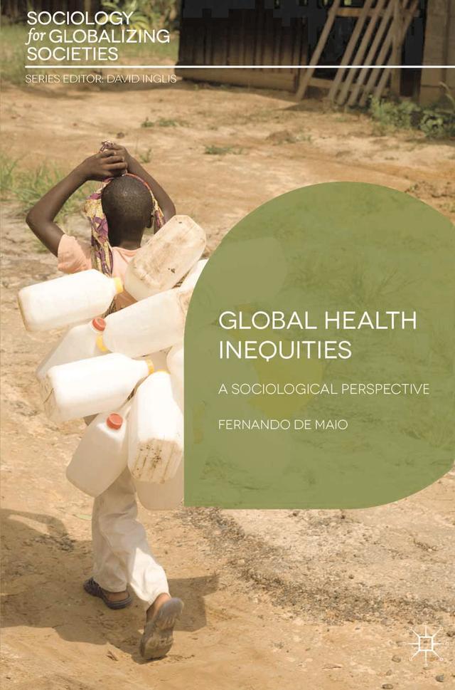 Global Health Inequities by Fernando De Maio