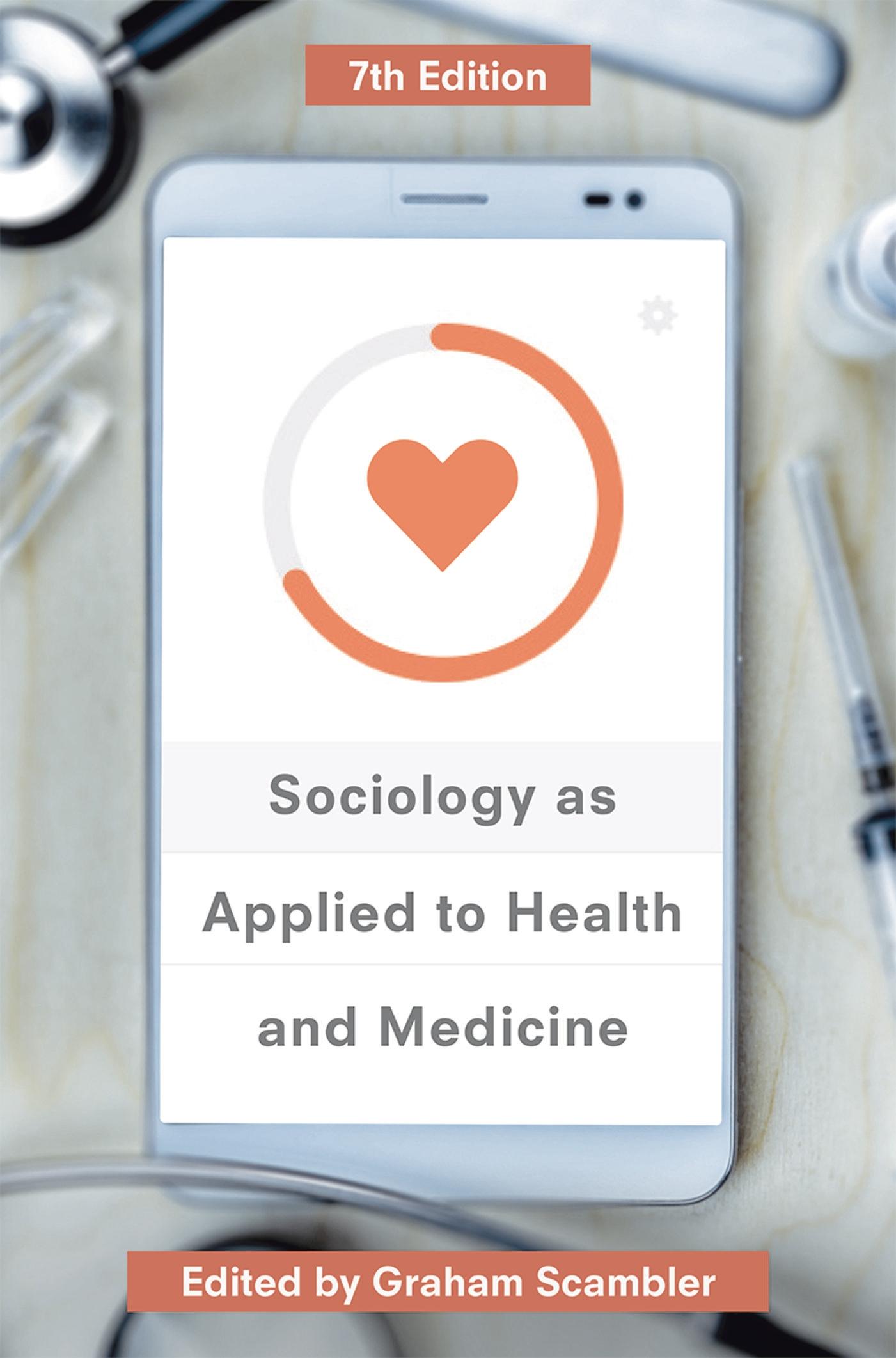 Sociology as Applied to Health and Medicine