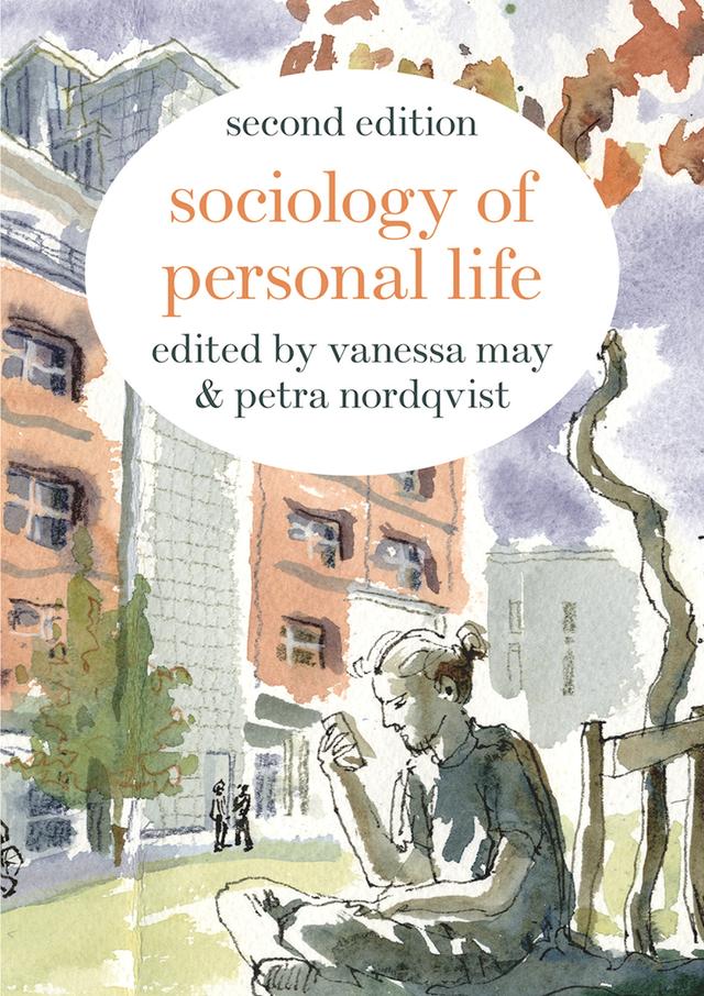 Sociology of Personal Life by Petra Nordqvist, Vanessa May