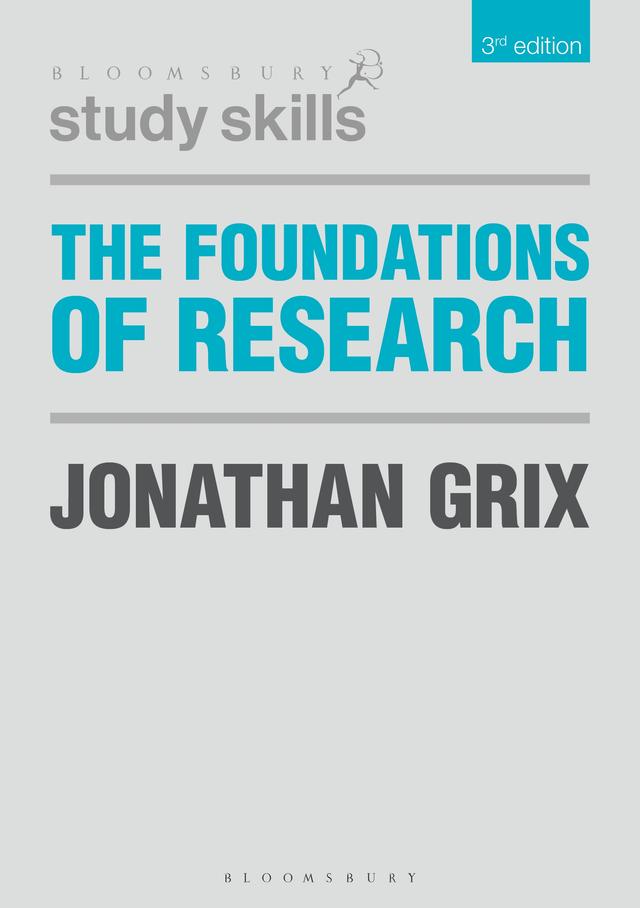The Foundations of Research by Jonathan Grix