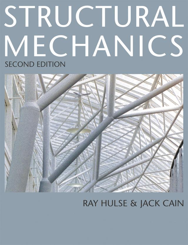 Structural Mechanics by Jack Cain, Ray Hulse