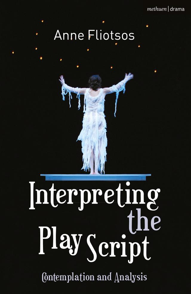 Interpreting the Play Script by Anne Fliotsos