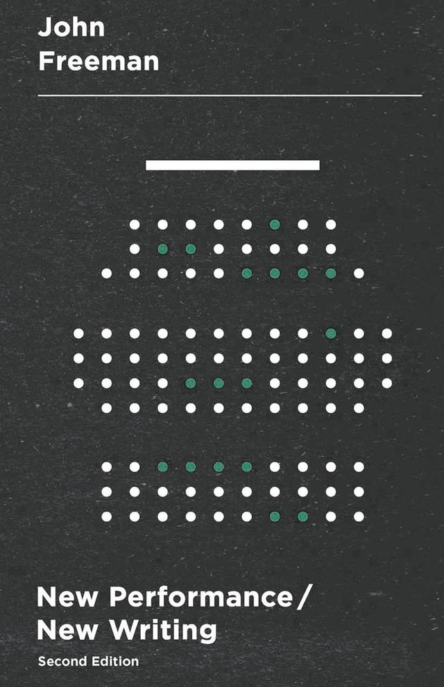 New Performance/New Writing by John Freeman