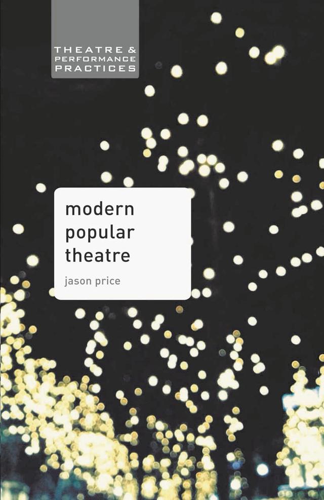 Modern Popular Theatre by Jason Price