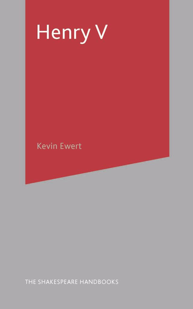 Henry V by Kevin Ewert