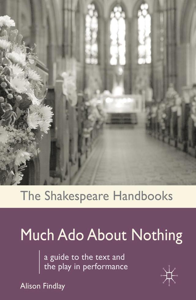 Much Ado About Nothing by Alison Findlay