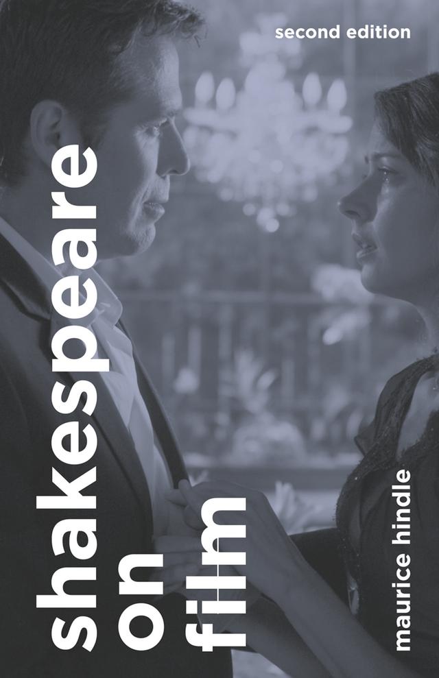 Shakespeare on Film by Maurice Hindle