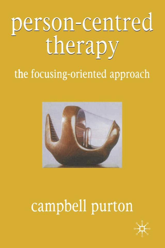 Person-Centred Therapy by Campbell Purton