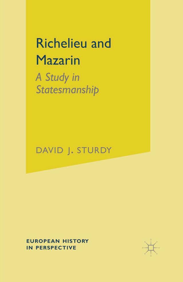 Richelieu and Mazarin by David Sturdy