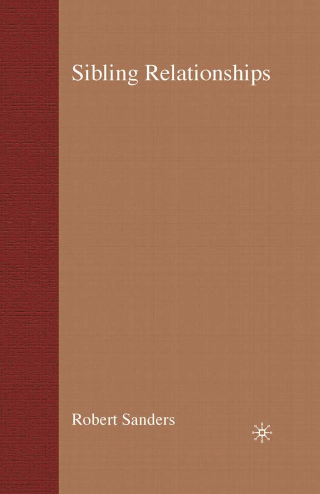 Sibling Relationships by Robert Sanders