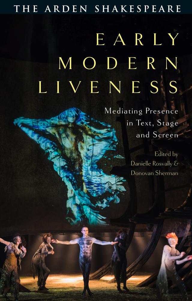 Early Modern Liveness by Danielle Rosvally, Donovan Sherman