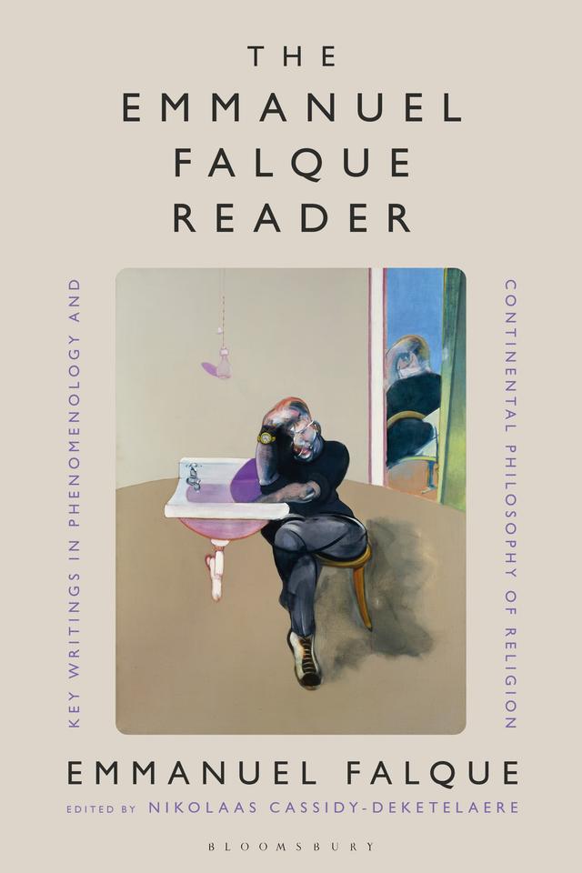 The Emmanuel Falque Reader by Emmanuel Falque, Nikolaas Cassidy-Deketelaere
