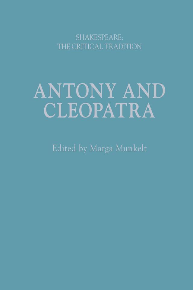 Antony and Cleopatra by Brian Vickers, Joseph Candido, Marga Munkelt
