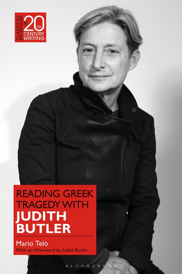 Reading Greek Tragedy with Judith Butler by Mario Telò
