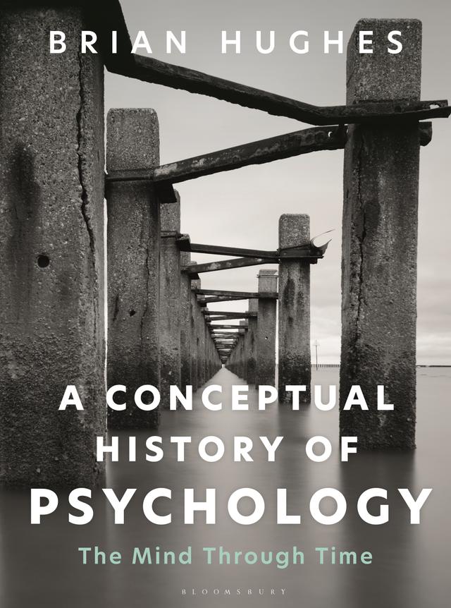 A Conceptual History of Psychology by Brian Hughes