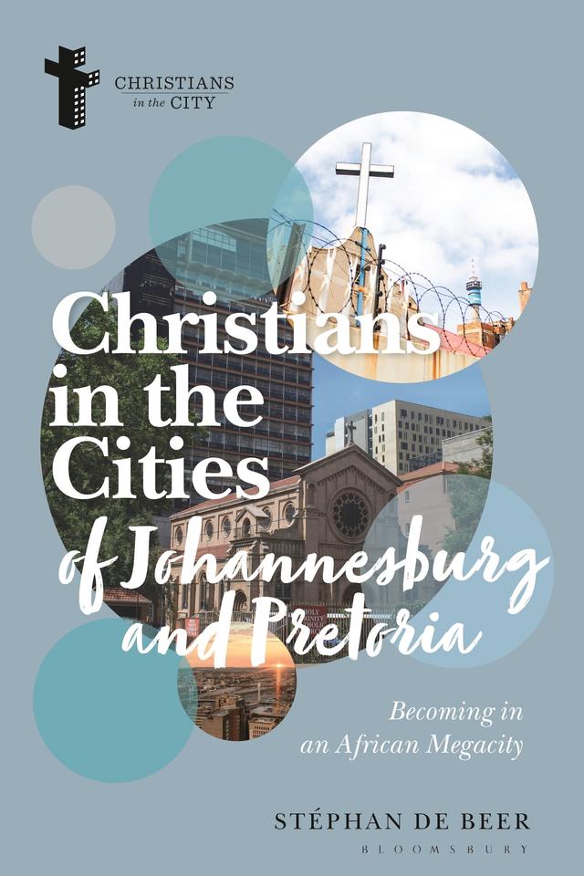 Christians in the Cities of Johannesburg and Pretoria by 