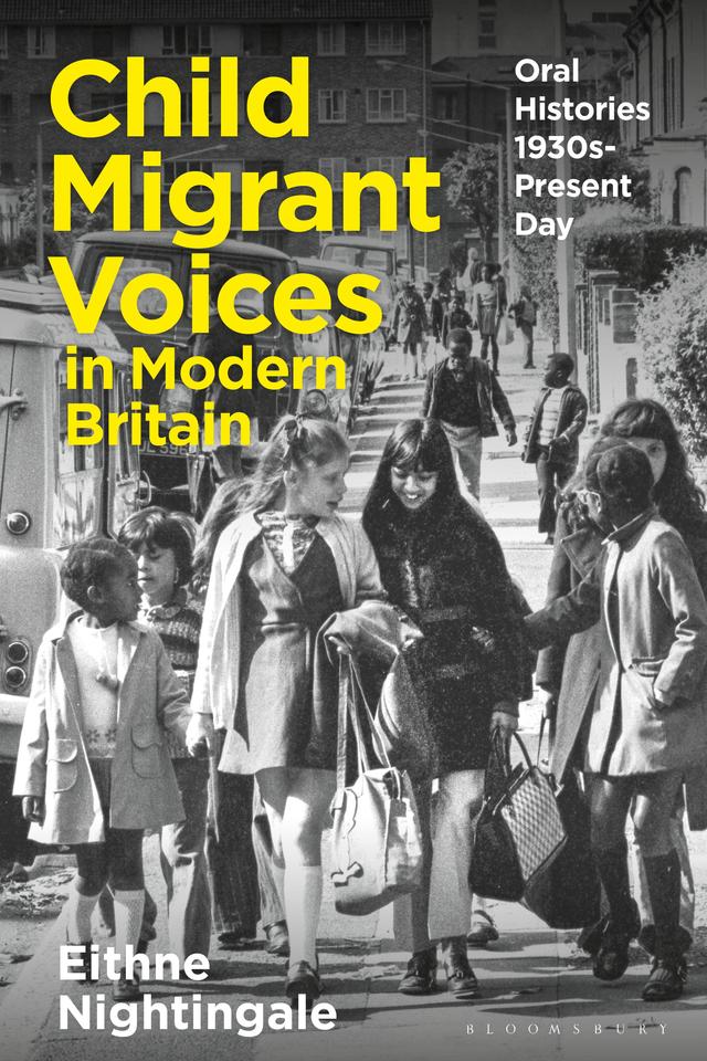 Child Migrant Voices in Modern Britain by 