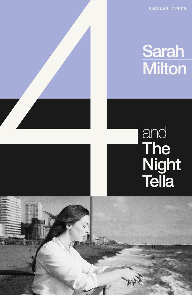 4 and The Night Tella by Sarah Milton