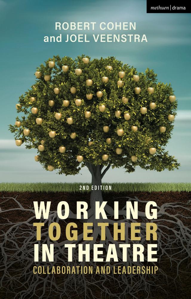 Working Together in Theatre by Joel Veenstra, Robert Cohen