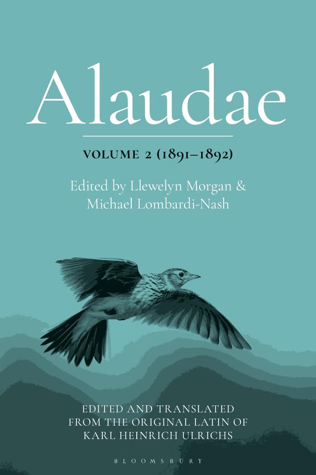 Alaudae Volume 2 (1891–1892) by 