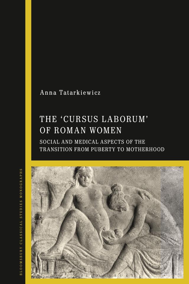 The 'cursus laborum' of Roman Women by Anna Tatarkiewicz