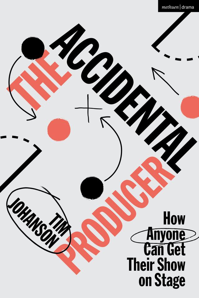 The Accidental Producer by Tim Johanson